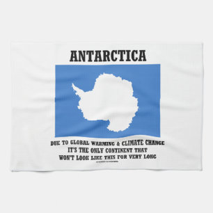 Antarctica Global Warming Climate Change Continent Tea Towel