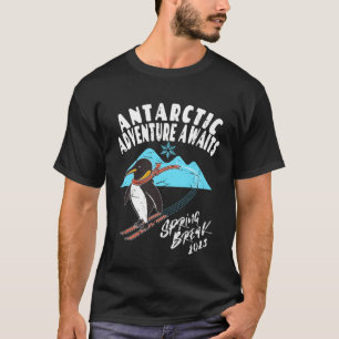 Antarctica Spring Break 2023   Penguin Snow Ski T-Shirt
