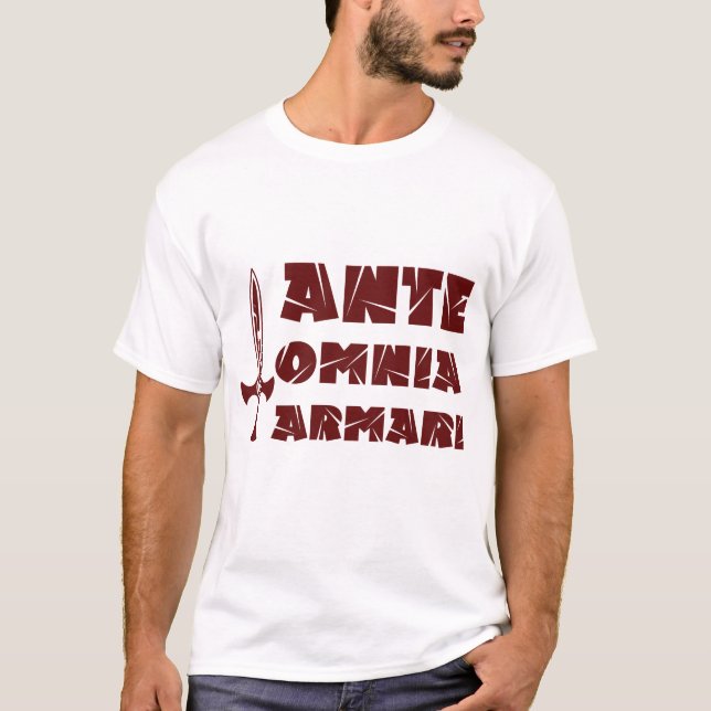 Ante Omnia Armari - Lating Quote T-Shirt (Front)