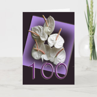 Antheriums Happy 100th Birthday Greeting Card