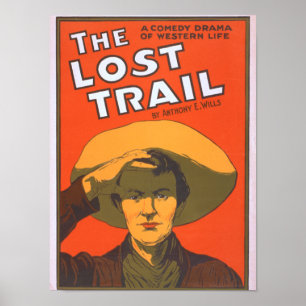 Anthony E. Wills "The Lost Trail" Wester Theater Poster