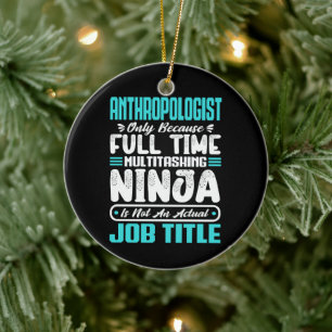 Anthropologist Job Title Profession Scientist Ceramic Tree Decoration