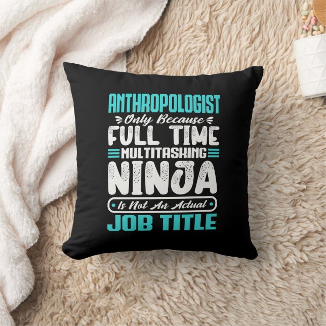 Anthropologist Job Title Profession Scientist Cushion (Blanket)