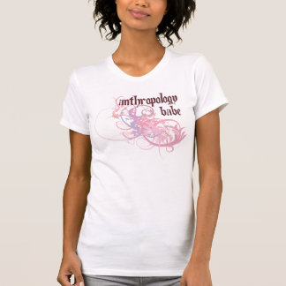 Anthropology Babe T-Shirt