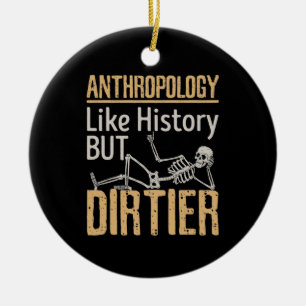 Anthropology Like History But Dirtier Ceramic Tree Decoration