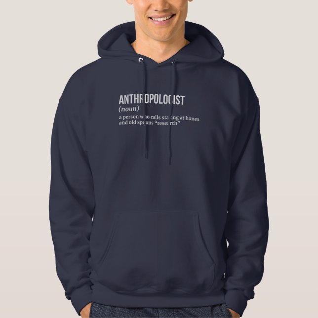 Anthropology Professor Funny Hoodie (Front)