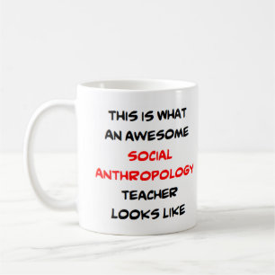 anthropology social teacher, awesome coffee mug