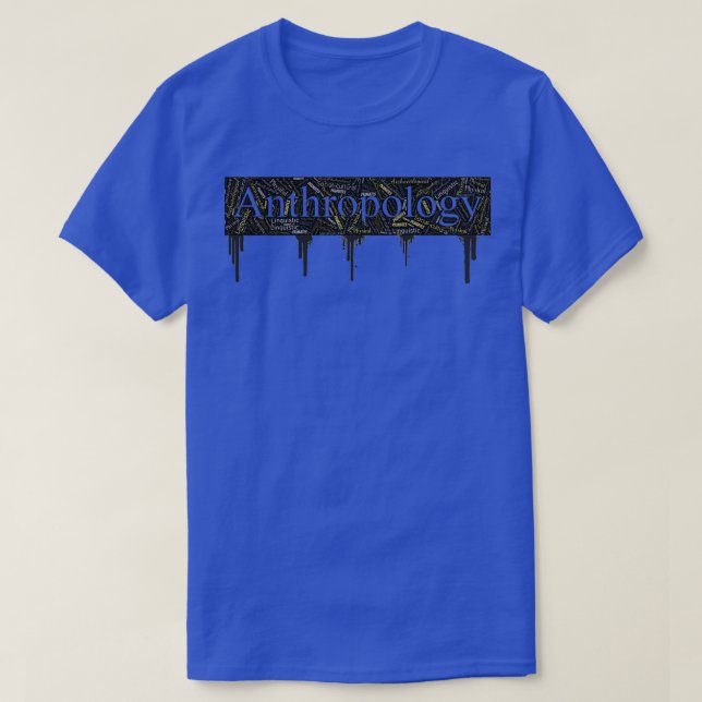 Anthropology Word Art Text T-Shirt (Design Front)