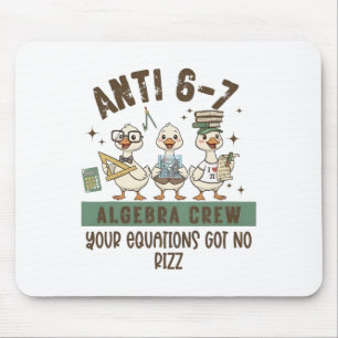 Anti 6-7 Algebra Crew Math Teacher Your Equation G Mouse Mat