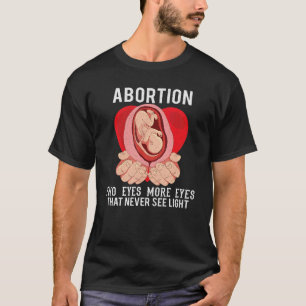 Anti Abortion Pro Life Choice Stop Unborn Lives Co T-Shirt