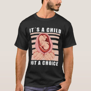 Anti Abortion Pro Life Conservative Choose life Re T-Shirt