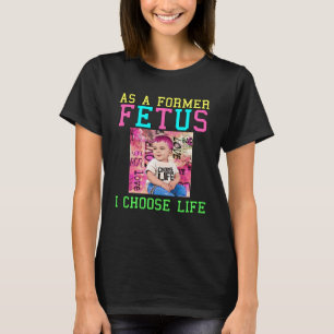 Anti Abortion Pro Life Pro Life Protest Anti Abort T-Shirt