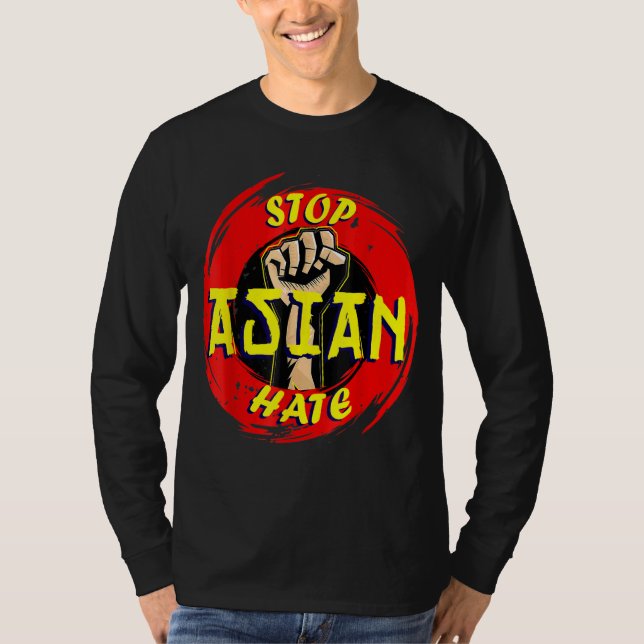Anti Asian Racism  Aapi Support Stop Asian Hate Pr T-Shirt (Front)