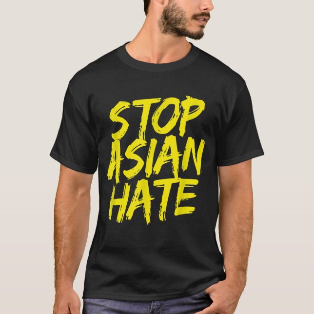 Anti Asian Racism  Aapi Support Stop Asian Hate T-Shirt (Front)