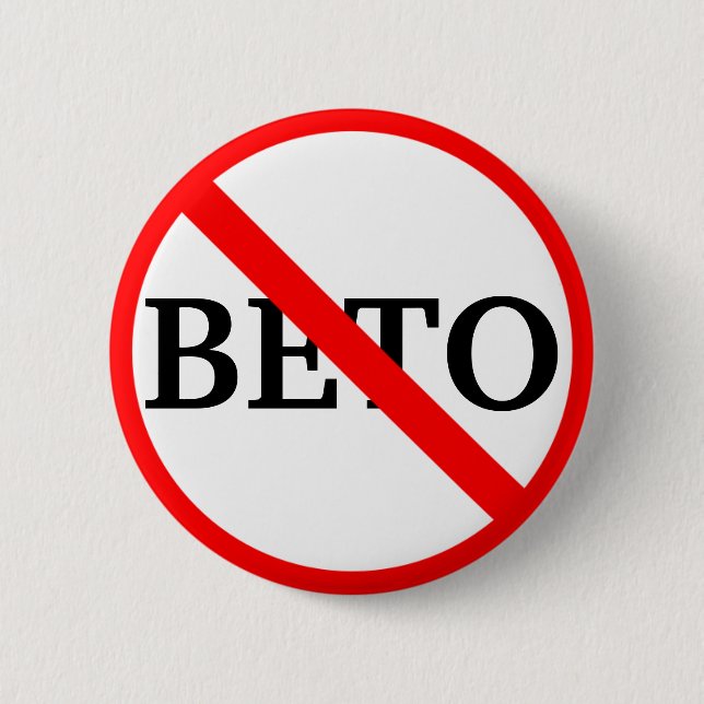 Anti Beto O'Rourke    6 Cm Round Badge (Front)