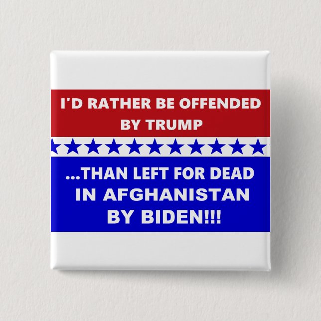 Anti Biden Afghanistan Left For Dead 15 Cm Square Badge (Front)