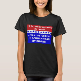 Anti Biden Afghanistan Left For Dead T-Shirt