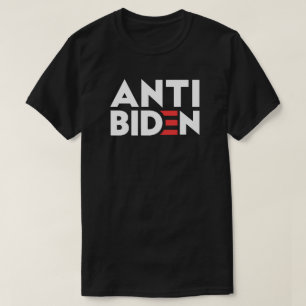 Anti Biden   Anti Joe Biden T-Shirt
