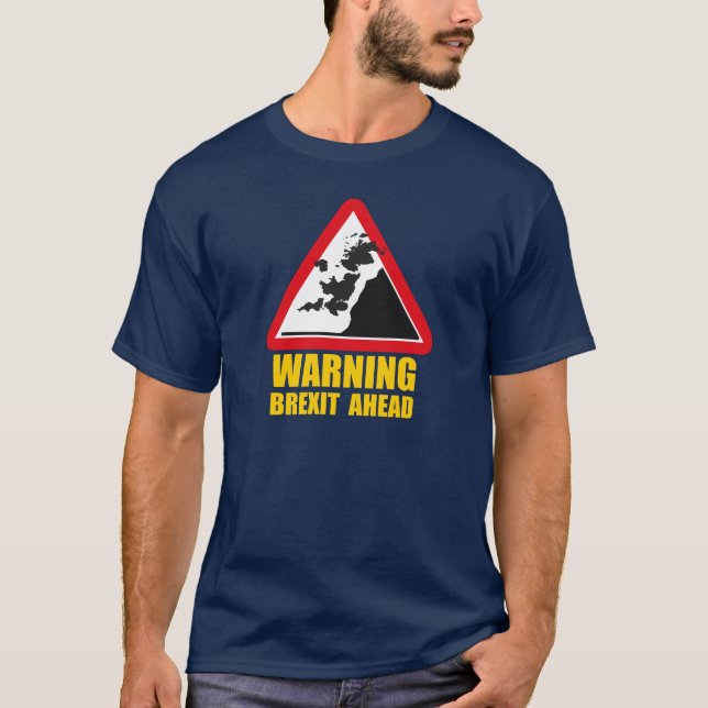 ANTI BREXIT, falling Britain warning road sign: T-Shirt (Front)