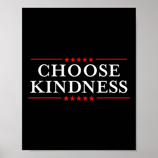 Anti-bullying Make America Choose Kindness  Poster (Front)