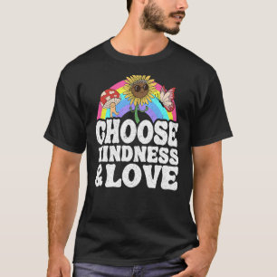 Anti Bullying Rainbow Peace Hippie Choose Kindness T-Shirt