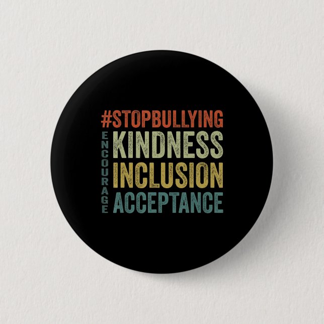 Anti Bullying  World Kindness Day  Stop Bullying  6 Cm Round Badge (Front)