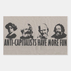 Anti-Capitalists Have More Fun - Stickers