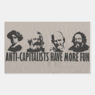 Anti-Capitalists Have More Fun - Stickers