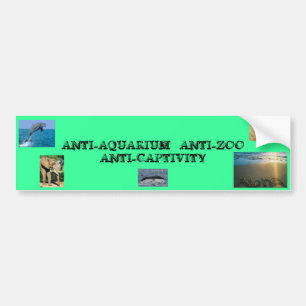 ANTI-CAPTIVITY FOR WILDLIFE BUMPER STICKER