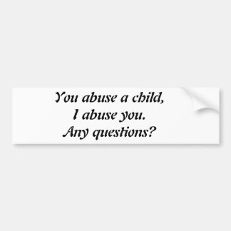 Anti child abuse bumper sticker