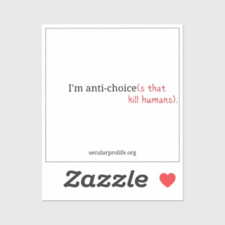 Anti-choices that kill humans