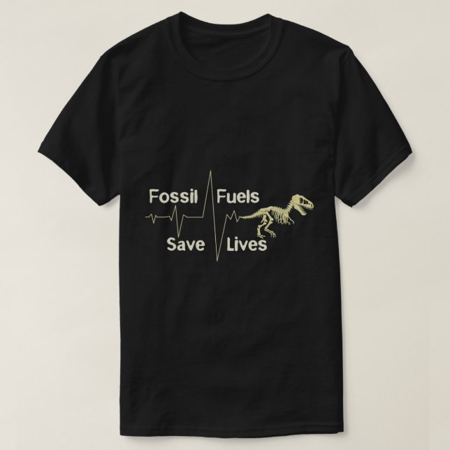 Anti Climate Change Anti Socialism Fossil Fuels Sa T-Shirt (Design Front)