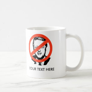 ANTI-CLINTON: ANTI-Bill Clinton Coffee Mug