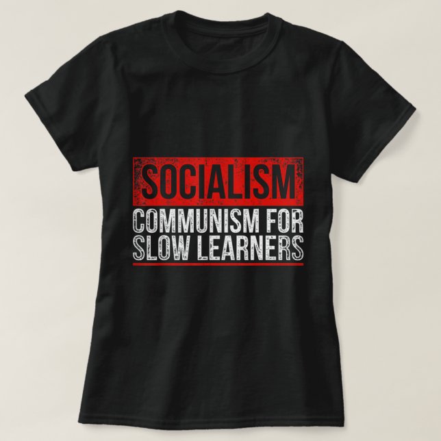 Anti Communist Capitalist Libertarian Anti Sociali T-Shirt (Design Front)