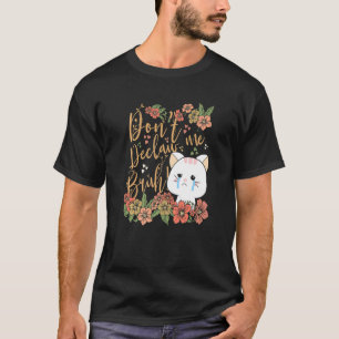 Anti Declaw Cat Lover  Say No To Declawing Kittens T-Shirt