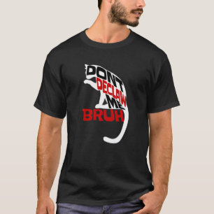 Anti Declaw Cat Say No To Declawing Kittens Bruh 5 T-Shirt