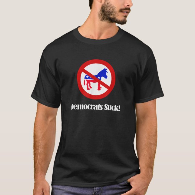 Anti Democrat Liberal T Shirt (Front)