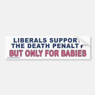 Anti Democrat "Liberals Support Death" Sticker