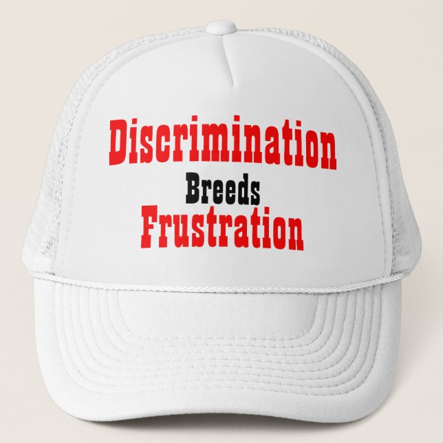 anti discrimination slogans trucker hat (Front)