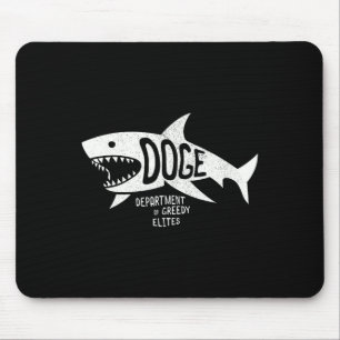 Anti Doge D.o.g.e. Real Meaning Elites Shark Tee Mouse Mat