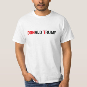 Anti Donald Trump Don't T-Shirt