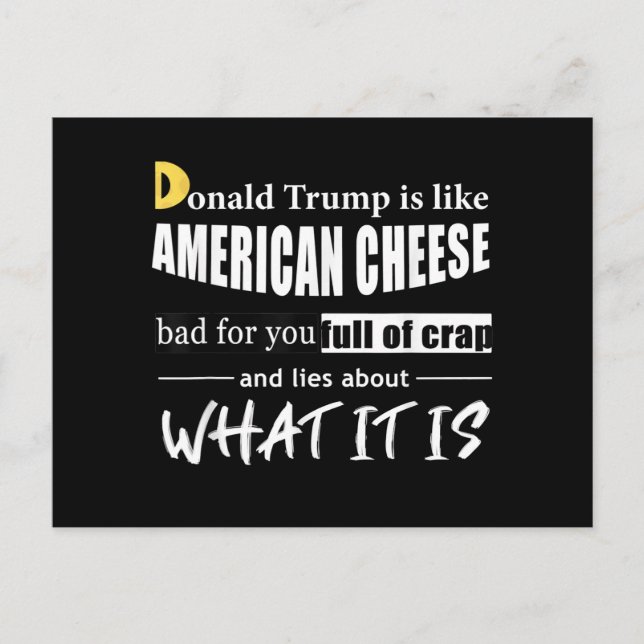 Anti Donald Trump is like American Cheese Women Holiday Postcard (Front)