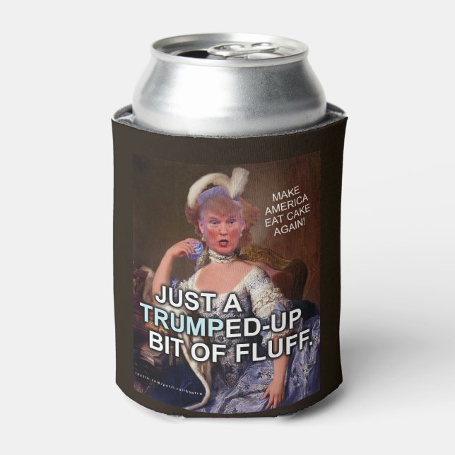 Anti Donald Trump Marie Antoinette 2016 Election Can Cooler (Can Front)