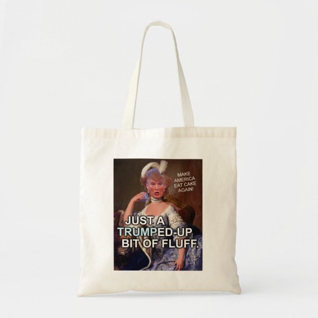 Anti Donald Trump Marie Antoinette 2016 Election Tote Bag (Front)