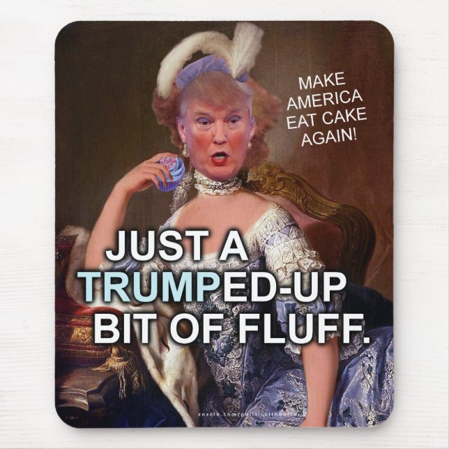 Anti Donald Trump Marie Antoinette 2020 Election Mouse Mat (Front)
