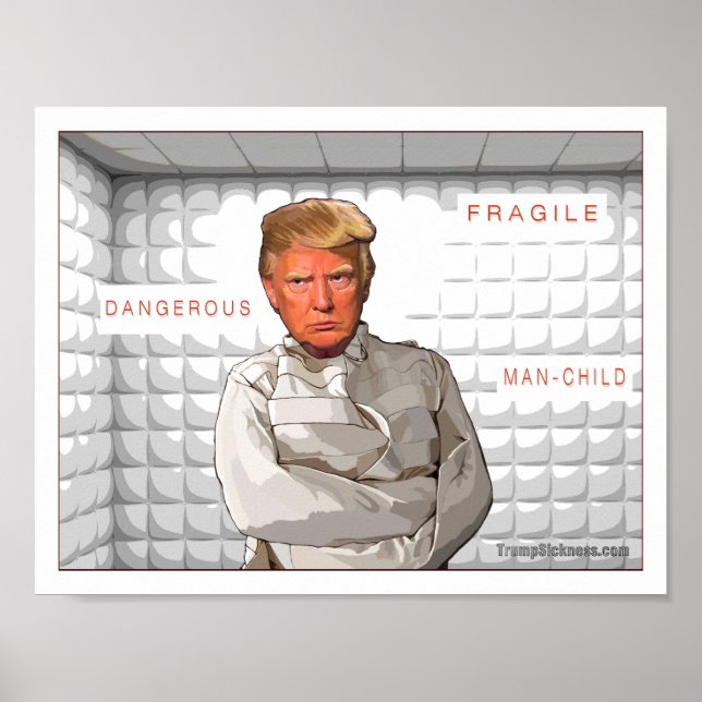 Anti Donald Trump painting in a straitjacket Poster (Front)