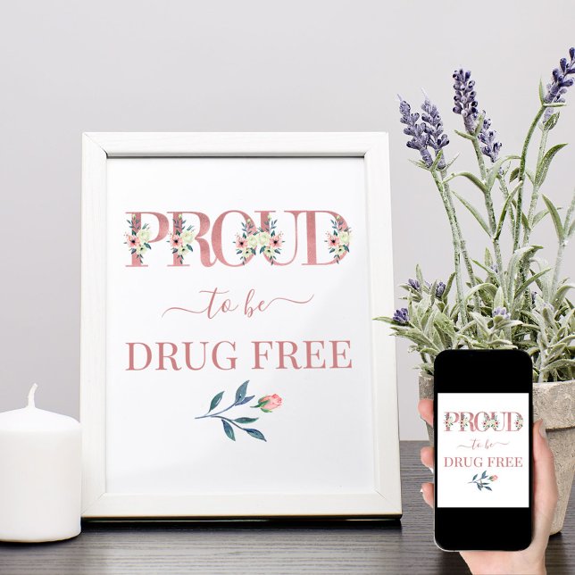 Anti Drugs Pink Floral Lette Proud to Be Drug Free Poster (Creator Uploaded)