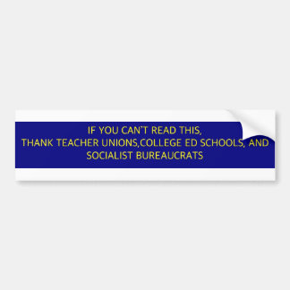 Anti-Education bureaucracy Bumper Sticker