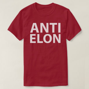 ANTI ELON T-Shirt