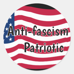 Anti-fascism is Patriotic Classic Round Sticker